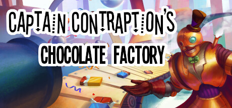 Captain Contraption's Chocolate Factory Free Download