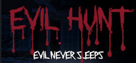 Evil Hunt - Evil never sleeps Free Download