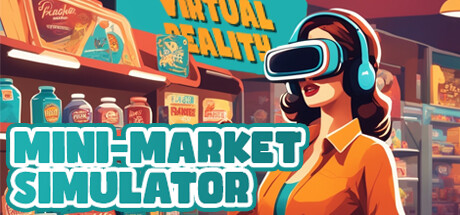 Mini-Market Simulator VR Free Download