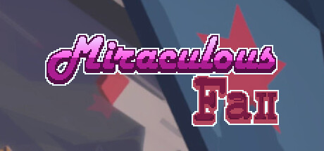 Miraculous Fall Free Download