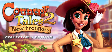 Country Tales 2: New Frontiers Collector's Edition Free Download