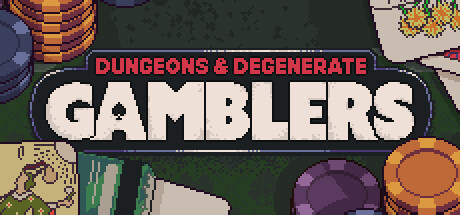 Dungeons & Degenerate Gamblers Free Download