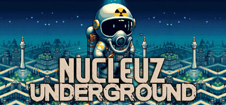 Nucleuz Underground Free Download