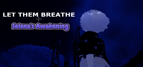 Let Them Breathe: Selena's Awakening Free Download